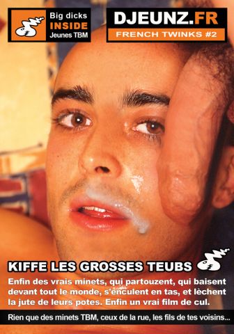 French Twinks 2: Kiffe Les Grosses Teubs DVDR (NC)